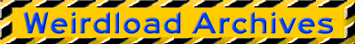 Weirdload Archives